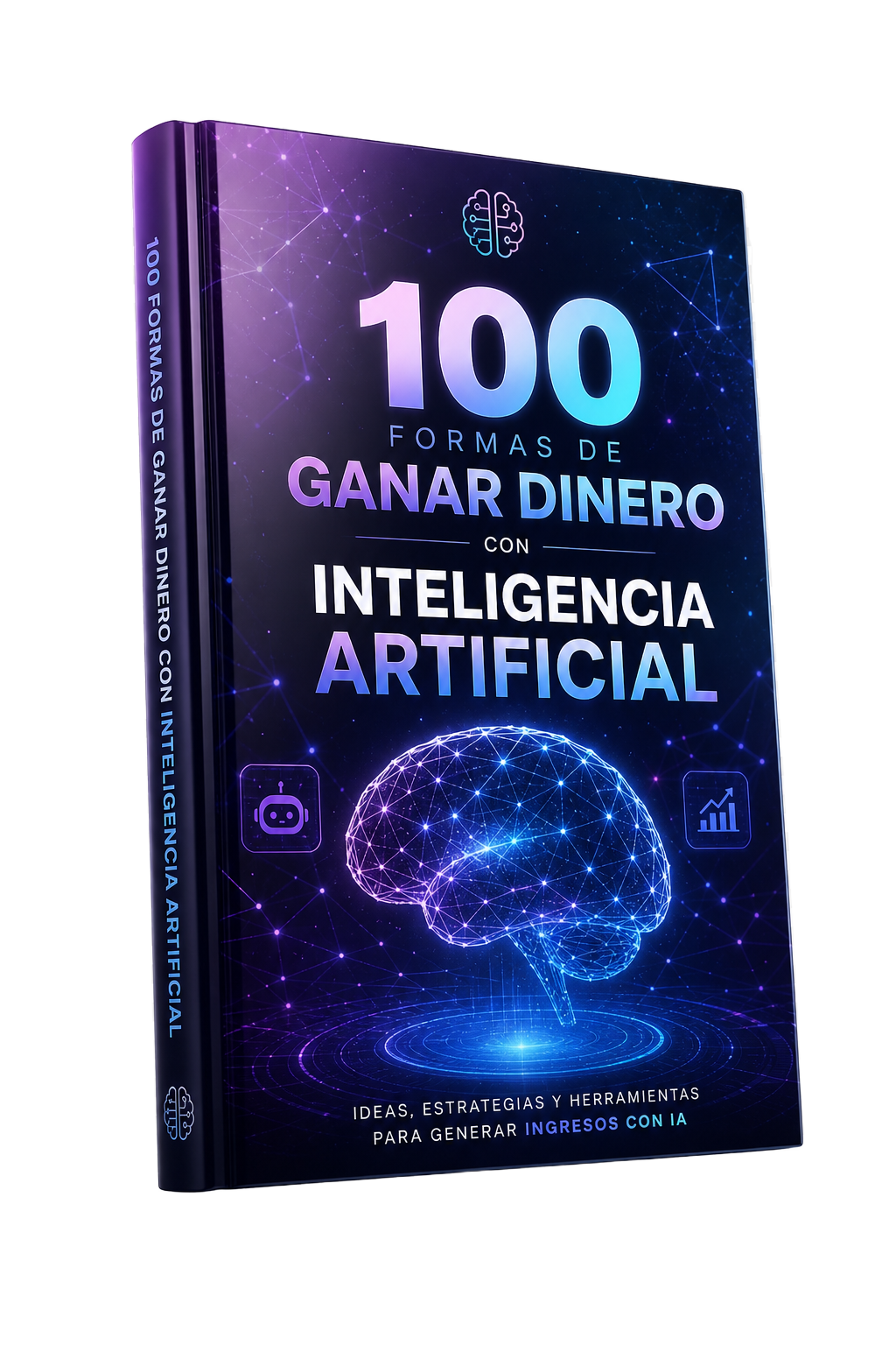 eBook 100 Formas de Ganar Dinero con Inteligencia Artificial